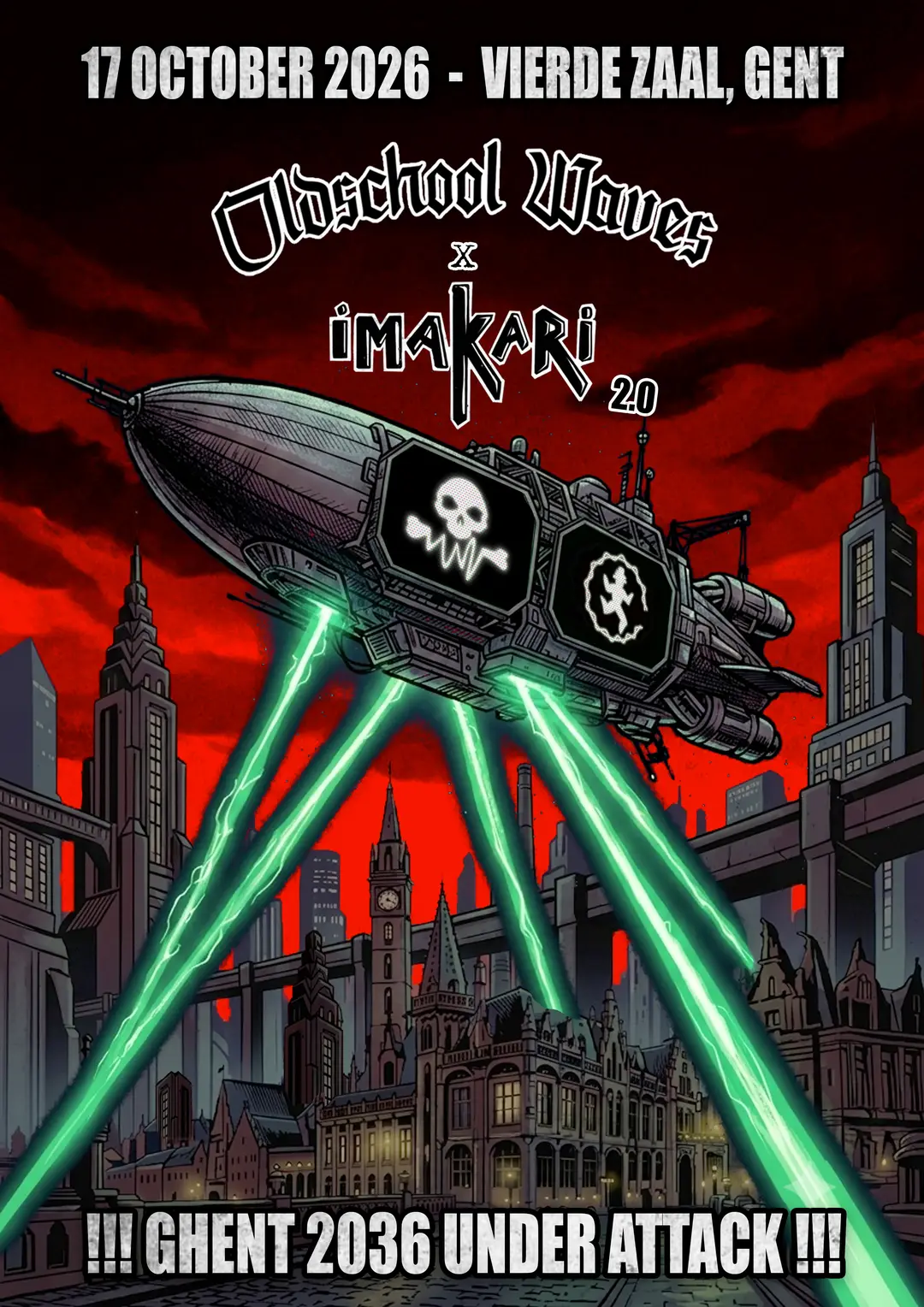 Affiche Oldschool Waves × Imakari 2.0 — Ghent 2036 Under Attack, 17 octobre 2026, Vierde Zaal, Gent